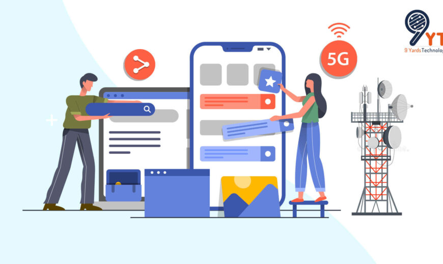 Amazing 5G Features Influencing Mobile Application Development