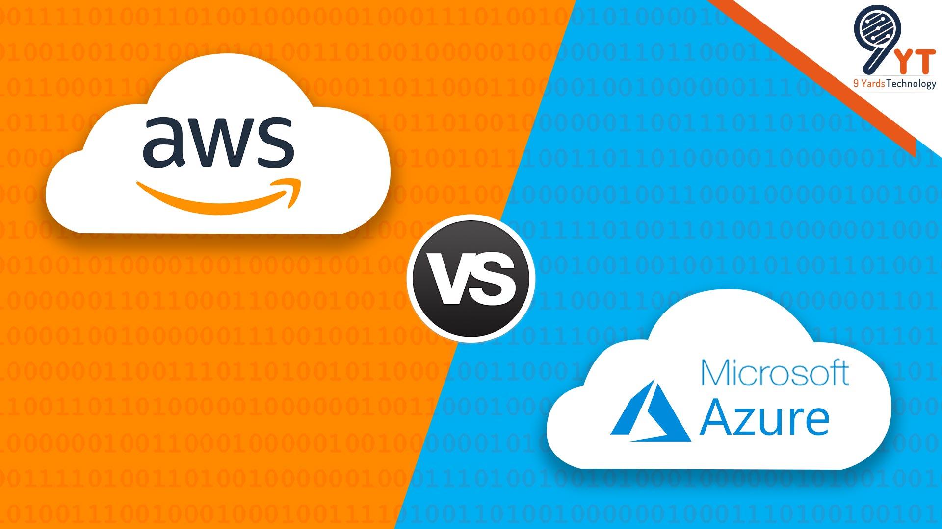 Which Emerges As The Better Player Of Cloud War? – Azure VS AWS