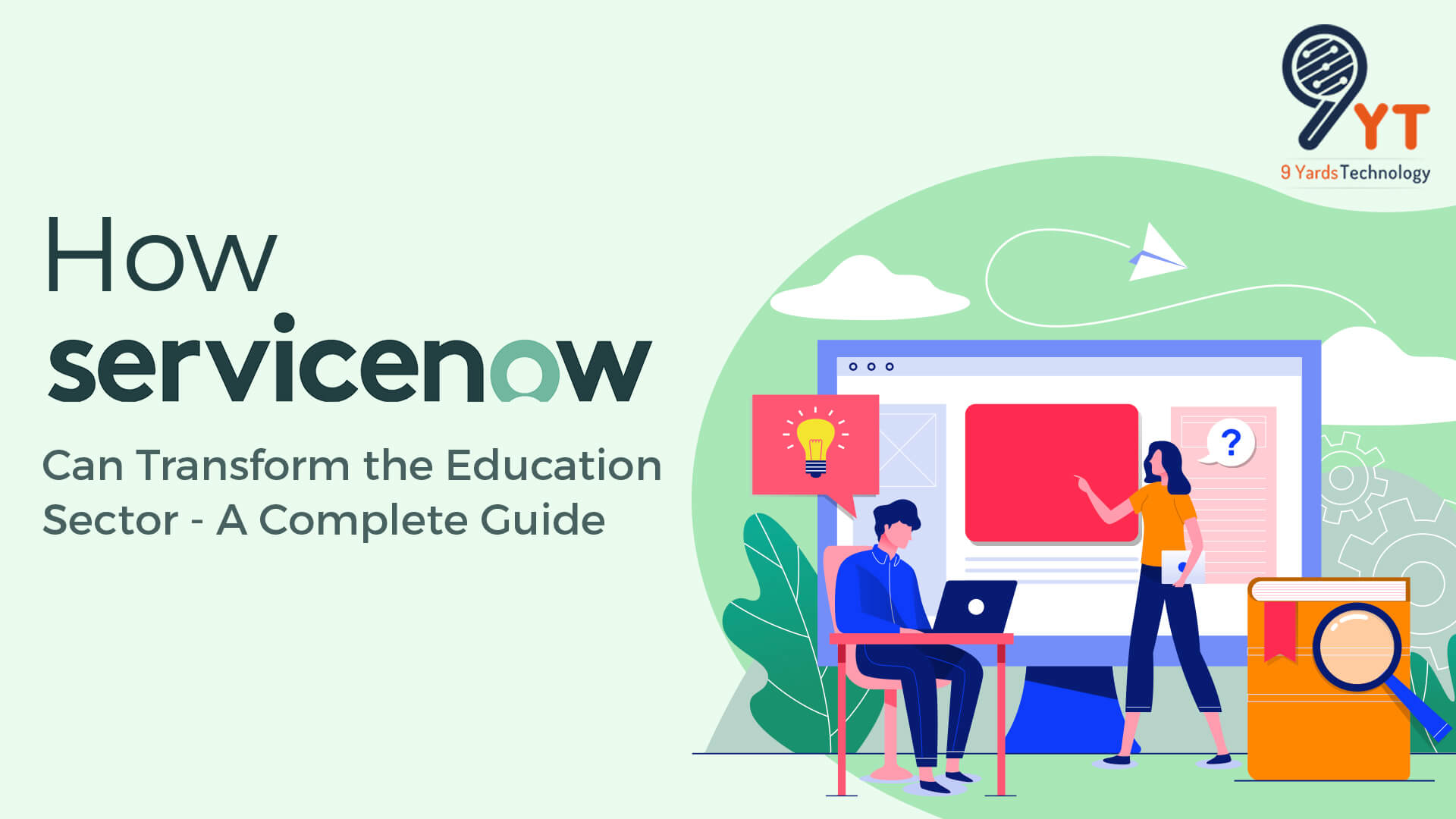 How ServiceNow Can Transform the Education Sector – A Complete Guide
