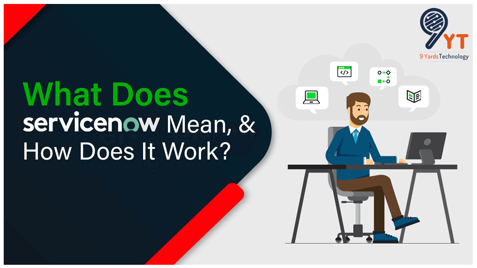 ServiceNow Meaning and how does it work