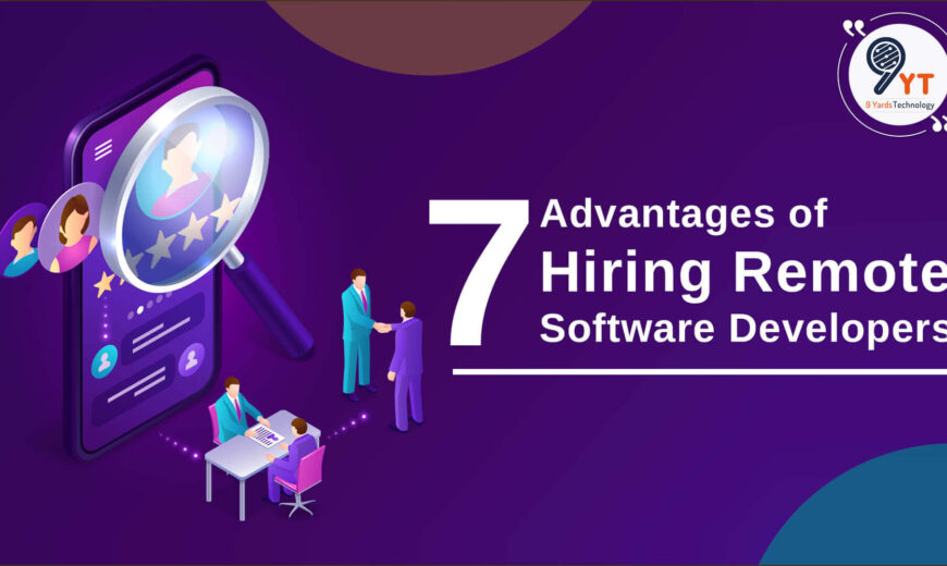 7 advantages of hiring remote software developers