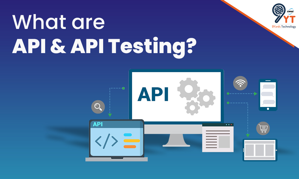 what are api and api testing?