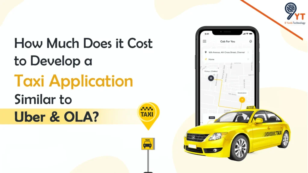 cost to develop a taxi application similar to uber and ola