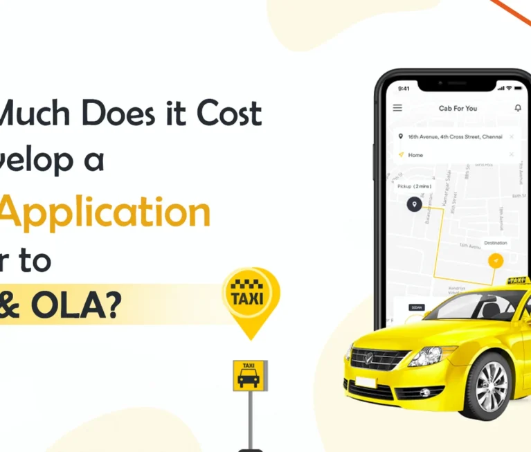 cost to develop a taxi application similar to uber and ola