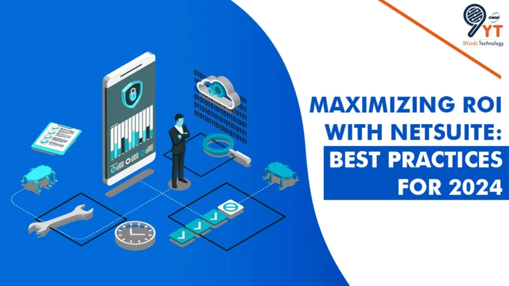 Maximizing ROI with NetSuite