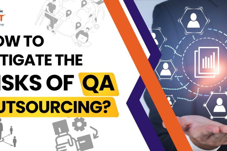 risk of qa outsourcing 9yt