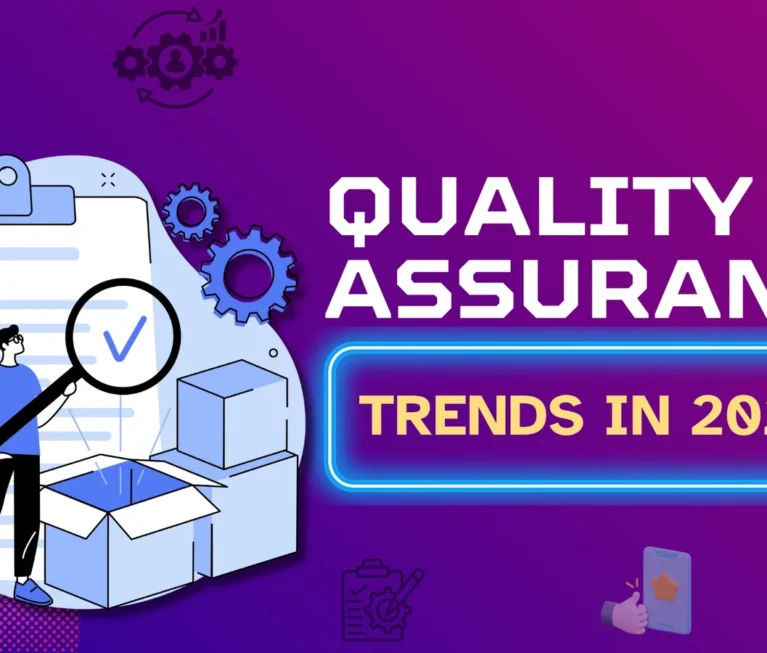 quality assurance trends in 2025