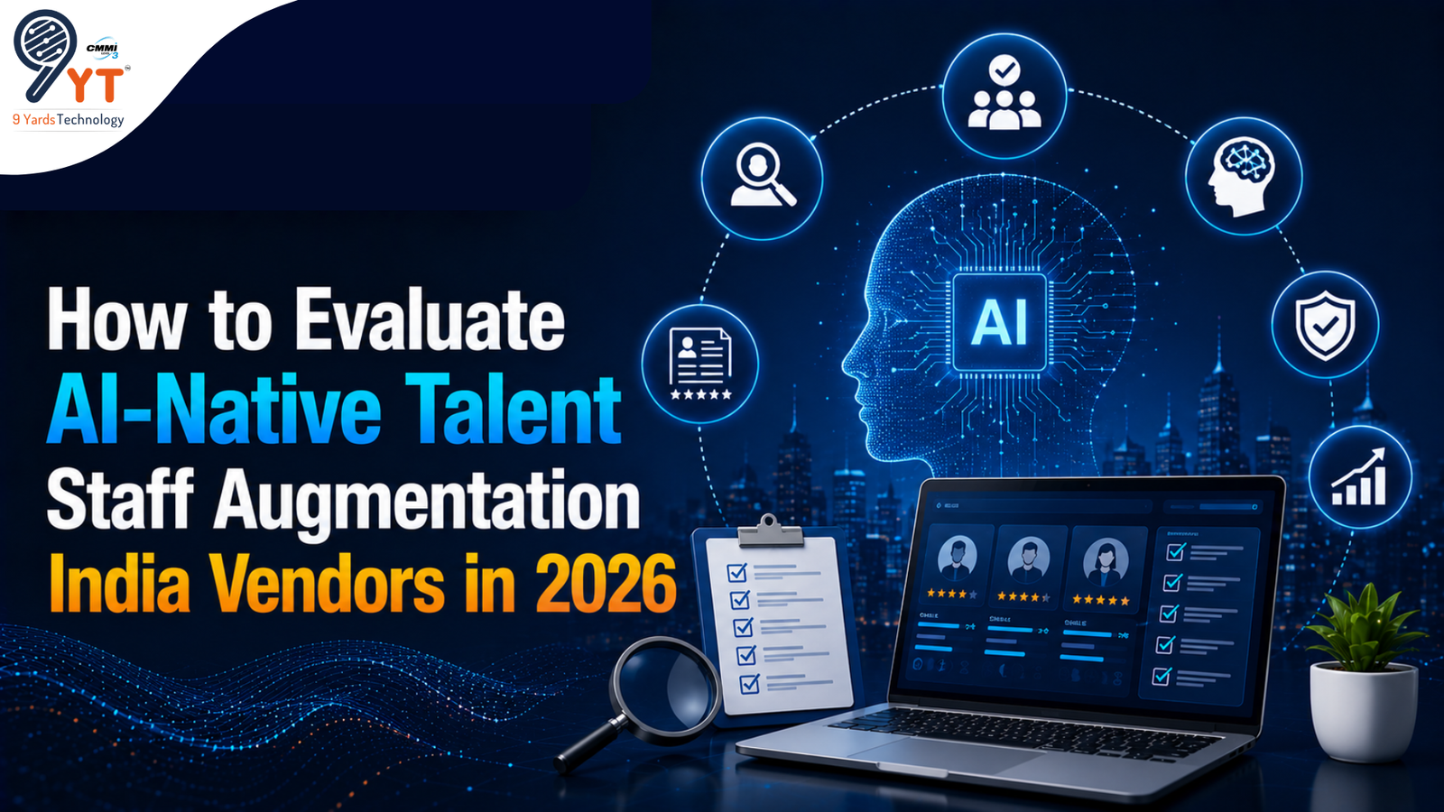 How to Evaluate AI-Native Talent Staff Augmentation India Vendors in 2026