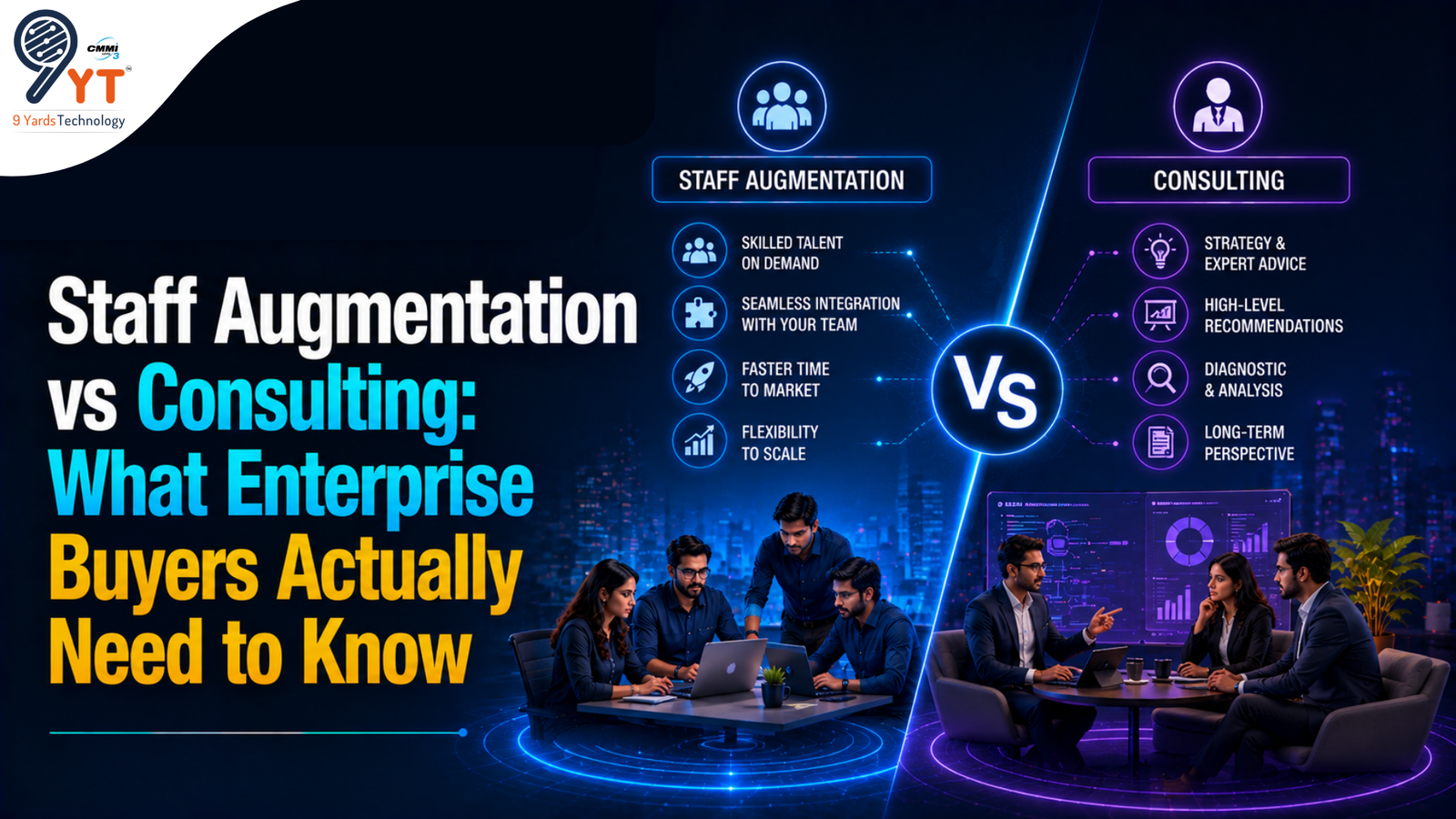 Staff Augmentation vs Consulting What Enterprise Buyers Actually Need to Know