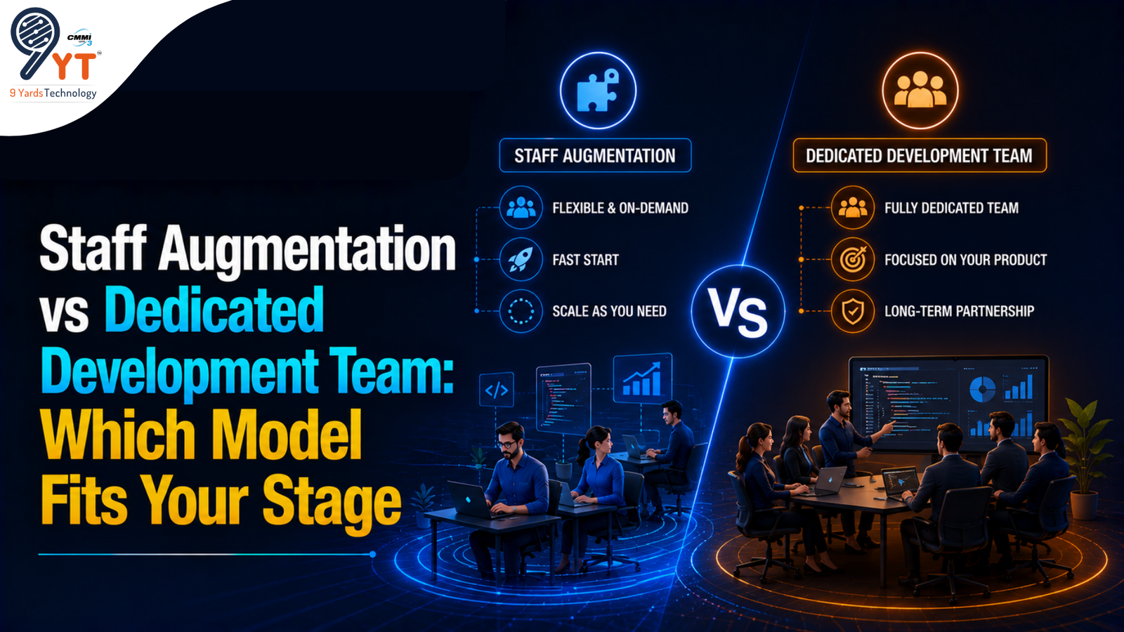 Staff Augmentation vs Dedicated Development Team Which Model Fits Your Stage