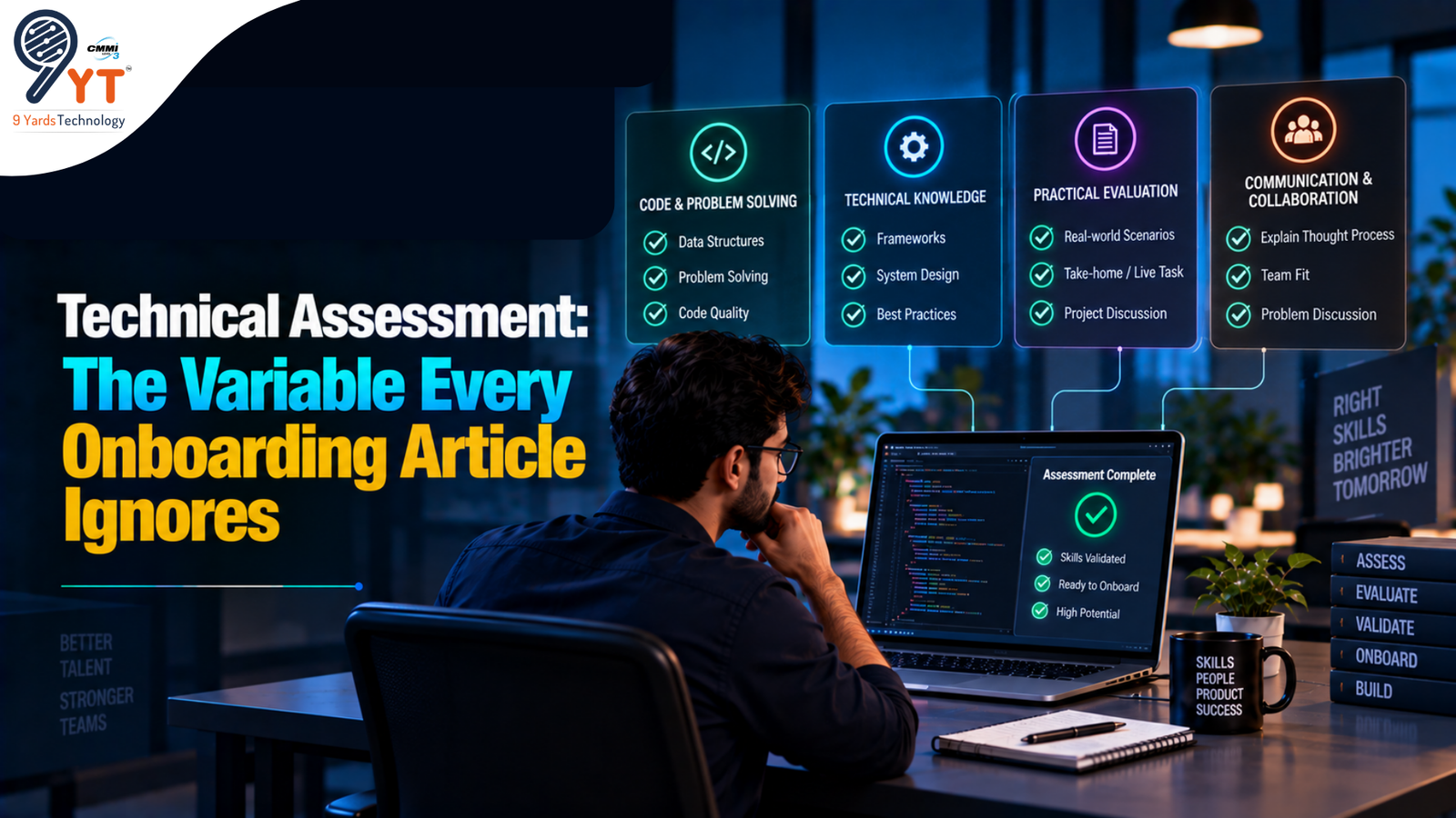 Technical Assessment The Variable Every Onboarding Article Ignores